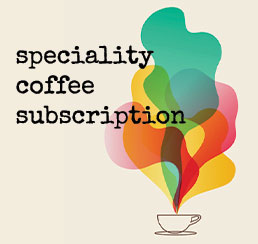 speciality coffee subscription